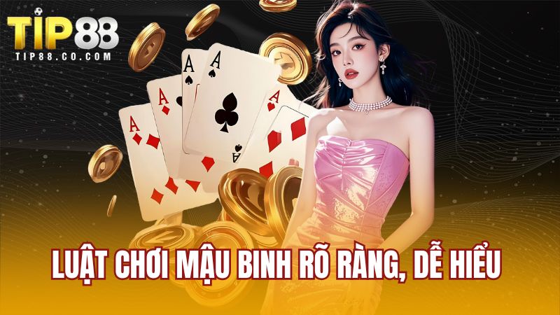 Luật chơi Mậu Binh rõ ràng, dễ hiểu